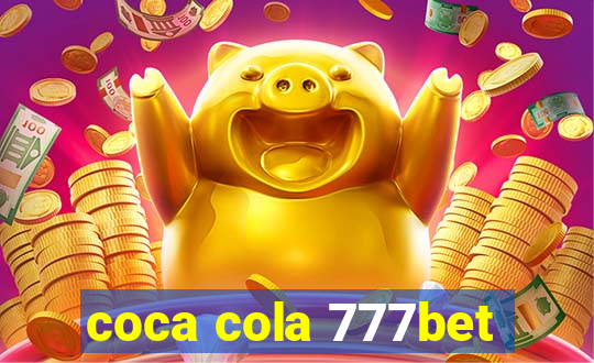 coca cola 777bet